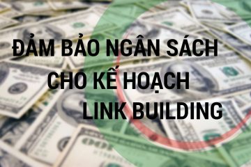 Đảm bảo ngân sách cho kế hoạch Link Building