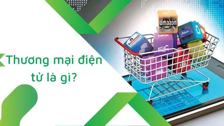 Thương mại điện tử là gì
