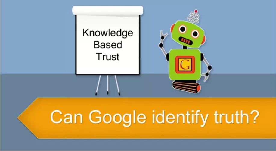 tại sao google dùng knowledge-based-trust làm chỉ số tin cậy?